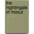 The Nightingale Of Mosul