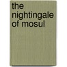 The Nightingale Of Mosul door Susan Luz