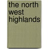 The North West Highlands door Tom Atkinson