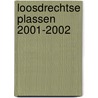 Loosdrechtse plassen 2001-2002