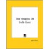 The Origins Of Folk-Lore