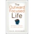 The Outward-Focused Life