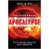 The Paperback Apocalypse door Robert M. Price