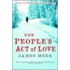 The People's Act Of Love