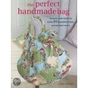 The Perfect Handmade Bag door Clare Youngs