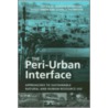 The Peri-Urban Interface door Duncan McGregor