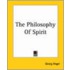 The Philosophy Of Spirit