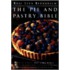 The Pie and Pastry Bible