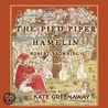 The Pied Piper Of Hamlin by Robert Browning