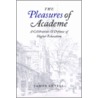 The Pleasures Of Academe door James L. Axtell