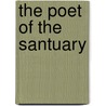 The Poet Of The Santuary door Josiah Conder