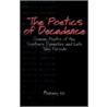 The Poetics Of Decadence by Fusheng Wu