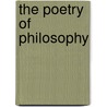 The Poetry Of Philosophy by Michael Davis
