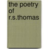 The Poetry Of R.S.Thomas door Percy Blandford