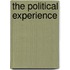The Political Experience