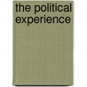 The Political Experience door Ockert Meyer