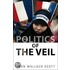 The Politics Of The Veil