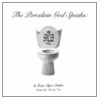 The Porcelain God Speaks by Jacque Lynn Schiller