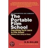 The Portable Film School by D.B. Gilles