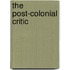 The Post-Colonial Critic