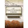 The Practitioner's Credo door John B. Mattingly