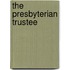 The Presbyterian Trustee