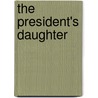 The President's Daughter door Mariah Stewart