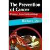 The Prevention of Cancer by Richard Doll