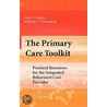 The Primary Care Toolkit by Larry C. James