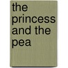 The Princess And The Pea door Anne Adeney