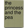 The Princess and the Pea by Rachel Isadora
