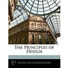 The Principles Of Design door Ernest Allen Batchelder