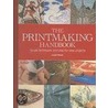 The Printmaking Handbook by Louise Woods