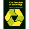 The Problem Of Sociology by Howard Newbry