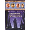 The Prophet From Ephesus by Caroline Lawrence