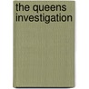 The Queens Investigation by Christopher Thomasel