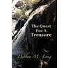 The Quest For A Treasure door M. Long Debbra