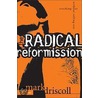 The Radical Reformission door Mark Driscoll