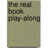 The Real Book Play-Along door Onbekend