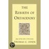 The Rebirth Of Orthodoxy