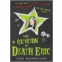 The Return Of Death Eric