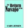 The Return Of The Navajo door Carn Jensen