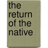 The Return of the Native door Rebecca Earle