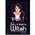 The Rich & Healthy Witch