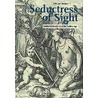 Seductress of sight
