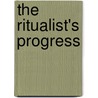 The Ritualist's Progress door Ab Wildered