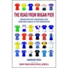 The Road From Wigan Pier door Andrew Ross