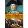 The Road To Valley Forge door John Buchanan