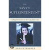 The Savvy Superintendent by Linda Wagner