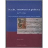 Macht, vrouwen en politiek 1477-1558